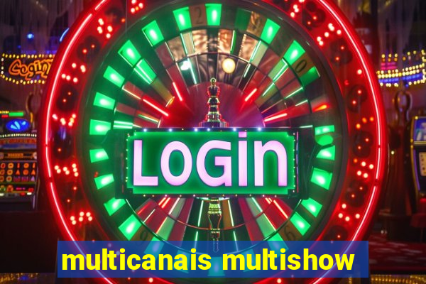 multicanais multishow